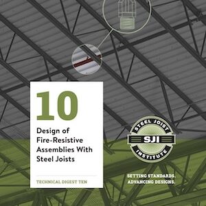Technical Digster 10 Design of Fire-Resistive Assemblies With Steel Joists